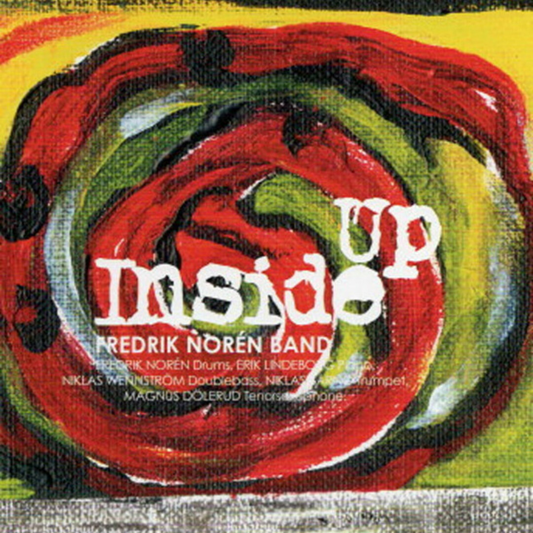 CD Fredrik Nor?n Band Up Inside MICD017 Mirrors (2), Tokyo M-Plus /00110 エンタメ/ホビーのCD(ジャズ)の商品写真