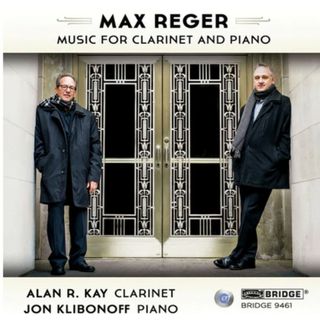 米CD Max Reger, Alan R. Kay, Jon Klibonoff Music For Clarinet And Piano BRIDGE9461 Bridge Records (4) /00110(クラシック)