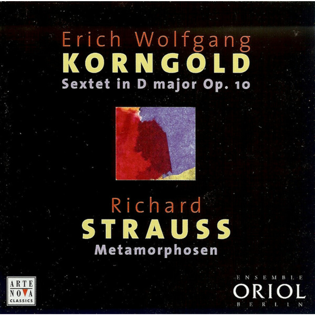 欧CD Korngold / R. Strauss Sextet / Metamorphosen: Rundell / Ensemble Oriol Berlin 74321811752 Arte Nova Classics /00110 エンタメ/ホビーのCD(クラシック)の商品写真