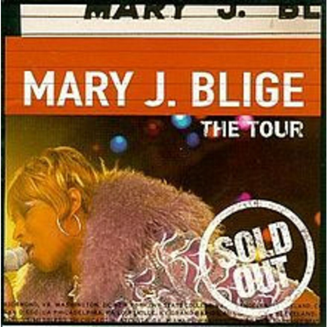加CD Mary J. Blige The Tour MCSSD11848 MCA Records /00110 エンタメ/ホビーのCD(ヒップホップ/ラップ)の商品写真
