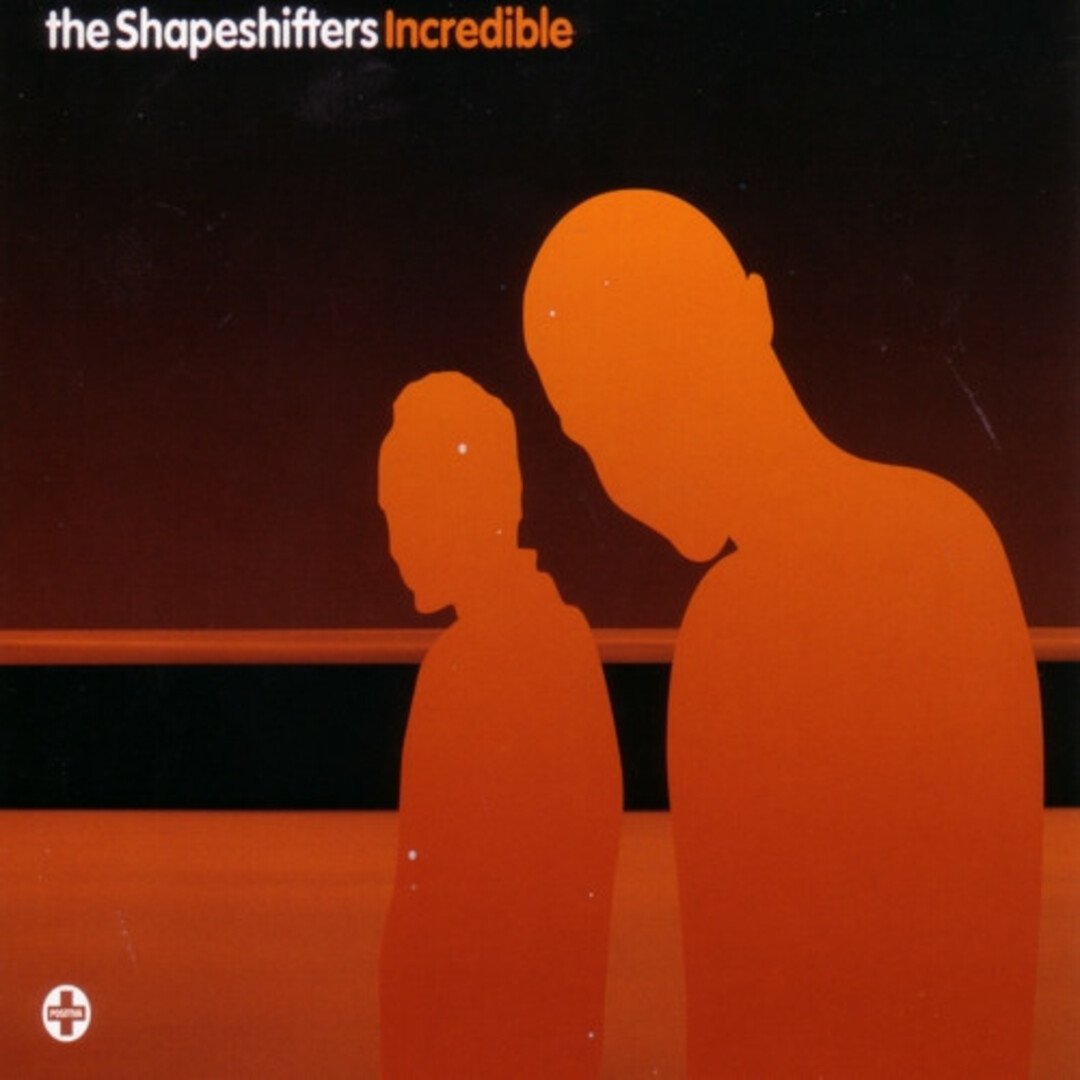 英CD Shapeshifters Incredible CDTIV233 Positiva /00110 エンタメ/ホビーのCD(クラブ/ダンス)の商品写真