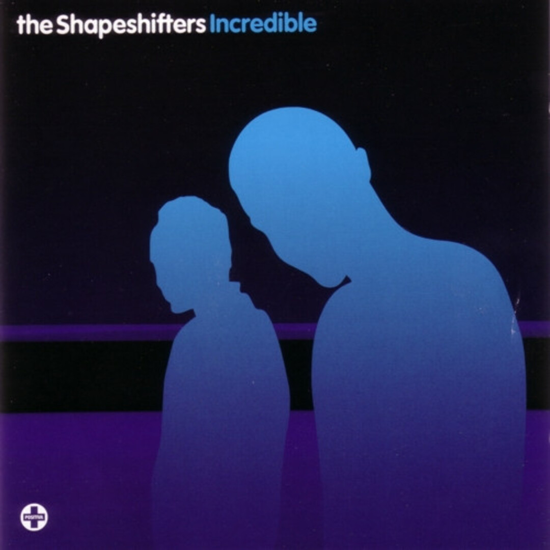 英CD Shapeshifters Incredible CDTIVS233 Positiva /00110 エンタメ/ホビーのCD(クラブ/ダンス)の商品写真