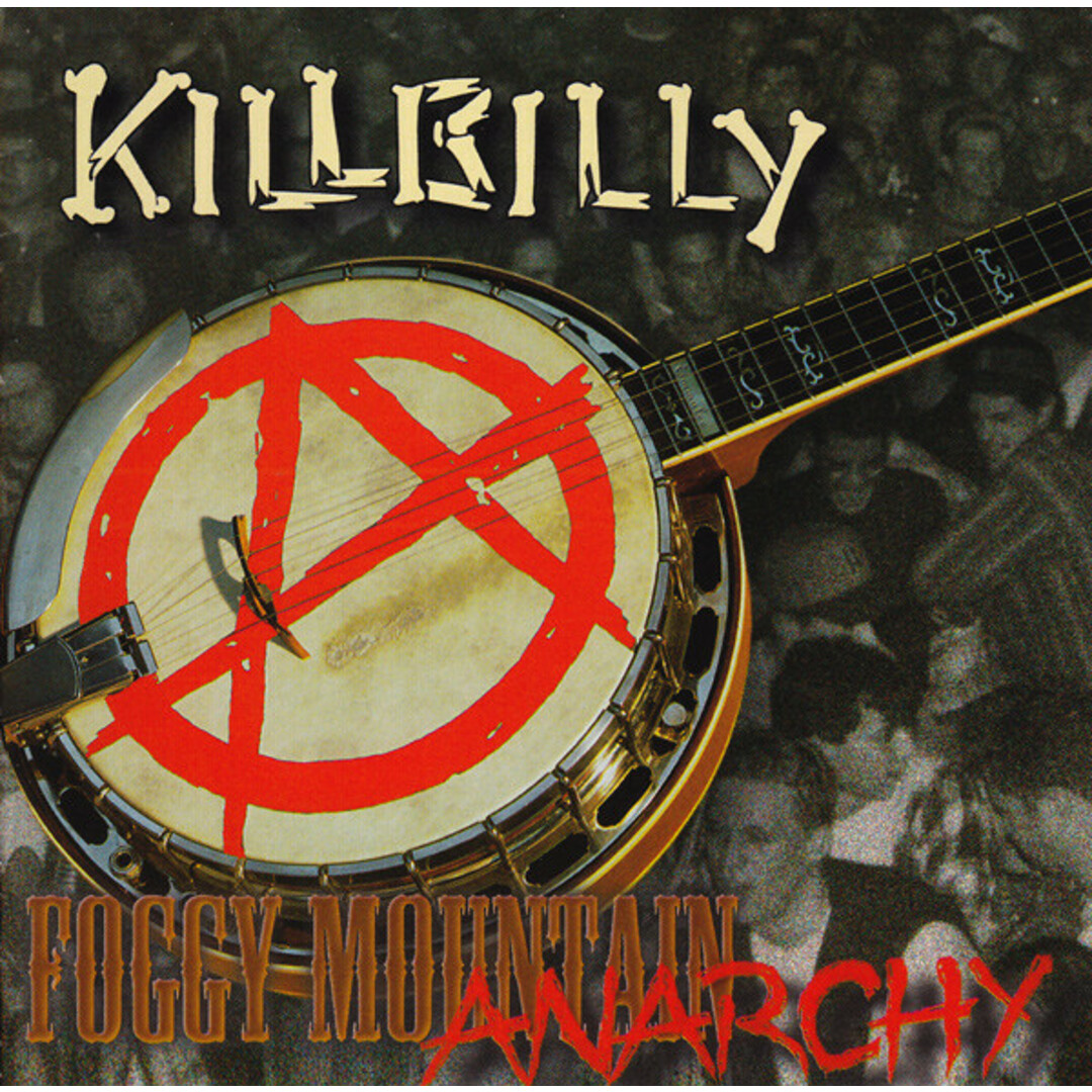 米CD Killbilly Foggy Mountain Anarchy CCR94512 Crystal Clear Sound /00110 エンタメ/ホビーのCD(ポップス/ロック(洋楽))の商品写真