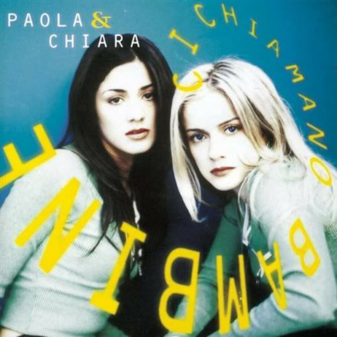 輸入CD Paola & Chiara Ci Chiamano Bambine COL4872732,3748727310 Columbia /00110 エンタメ/ホビーのCD(ポップス/ロック(洋楽))の商品写真