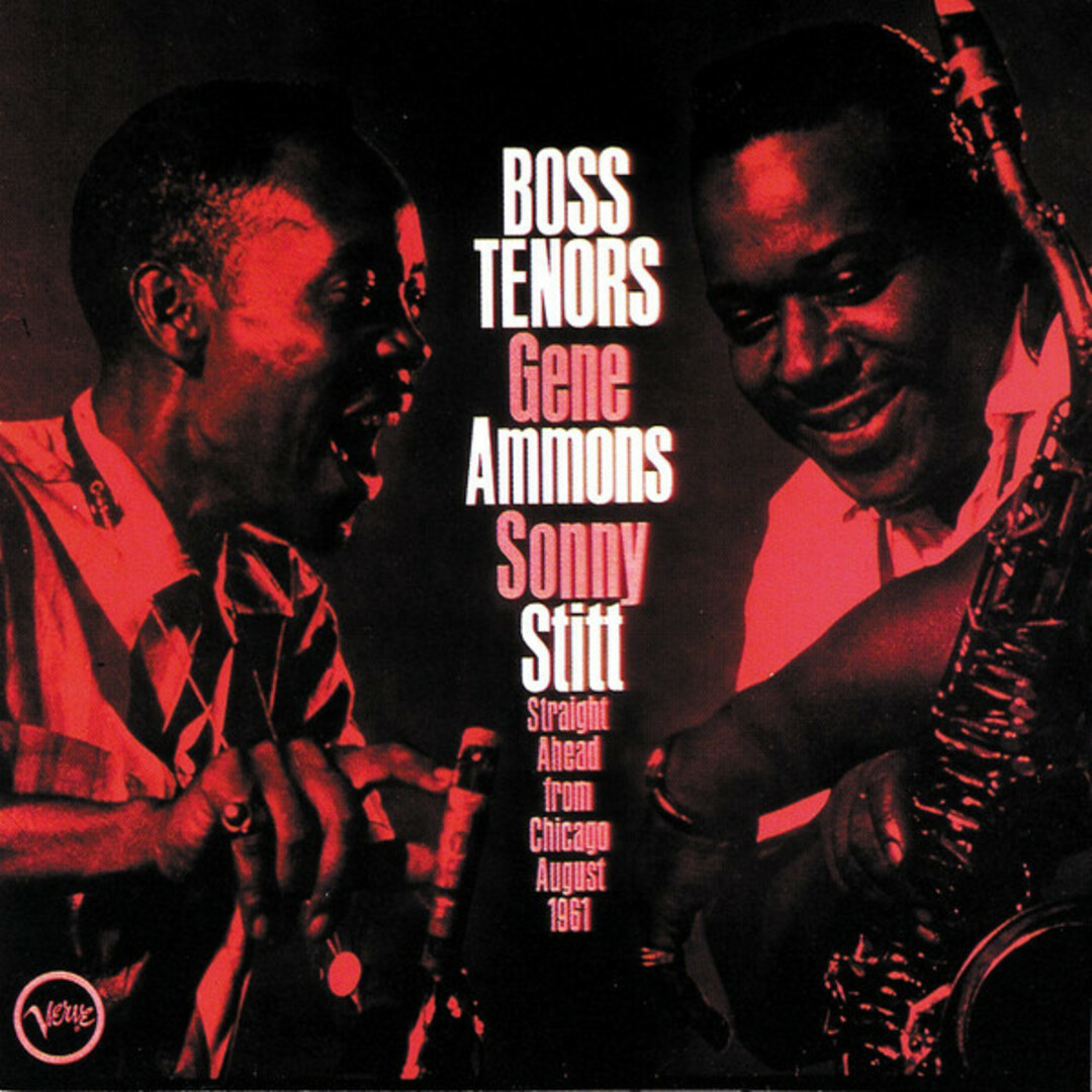CD Gene Ammons / Sonny Stitt Boss Tenors: Straight Ahead From Chicago August 1961 8374402 Verve Records /00110 エンタメ/ホビーのCD(ジャズ)の商品写真