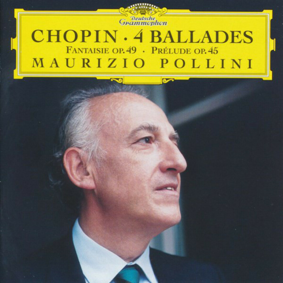 欧CD Fr?d?ric Chopin, Maurizio Pollini 4 Ballades ? Fantaisie Op. 49 ? Pr?lude Op. 45 4596832 Deutsche Grammophon /00110 エンタメ/ホビーのCD(クラシック)の商品写真