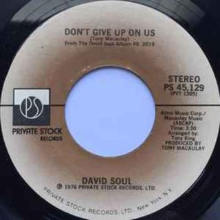 米7” David Soul Dont Give Up On Us PS45129 Private Stock /00080(その他)