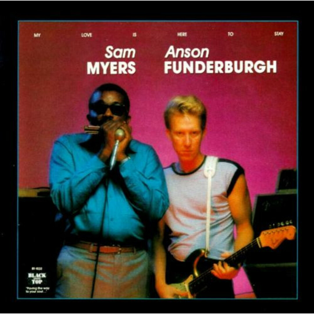 米CD Sam Myers & Anson Funderburgh My Love Is Here to Stay CDBT1032 Black Top Records 未開封 /00110 エンタメ/ホビーのCD(ブルース)の商品写真