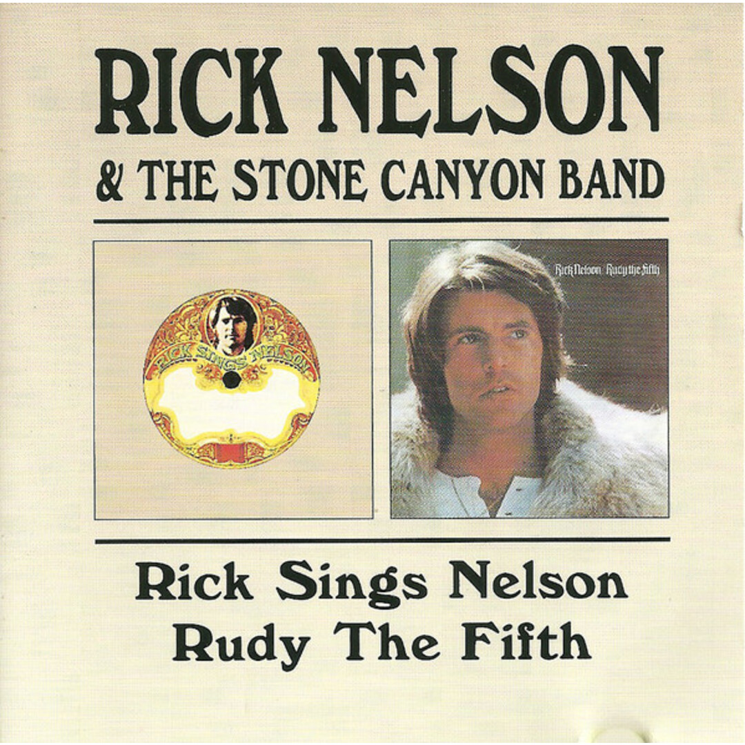 英CD Rick Nelson & The Stone Canyon Band Rick Sings Nelson / Rudy The Fifth BGOCD441 BGO Records /00110 エンタメ/ホビーのCD(ポップス/ロック(洋楽))の商品写真