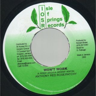 ジャマイカ7” Anthony Red Rose & Patchy Wont Work IS0005 Isle Of Spring Records /00080(その他)
