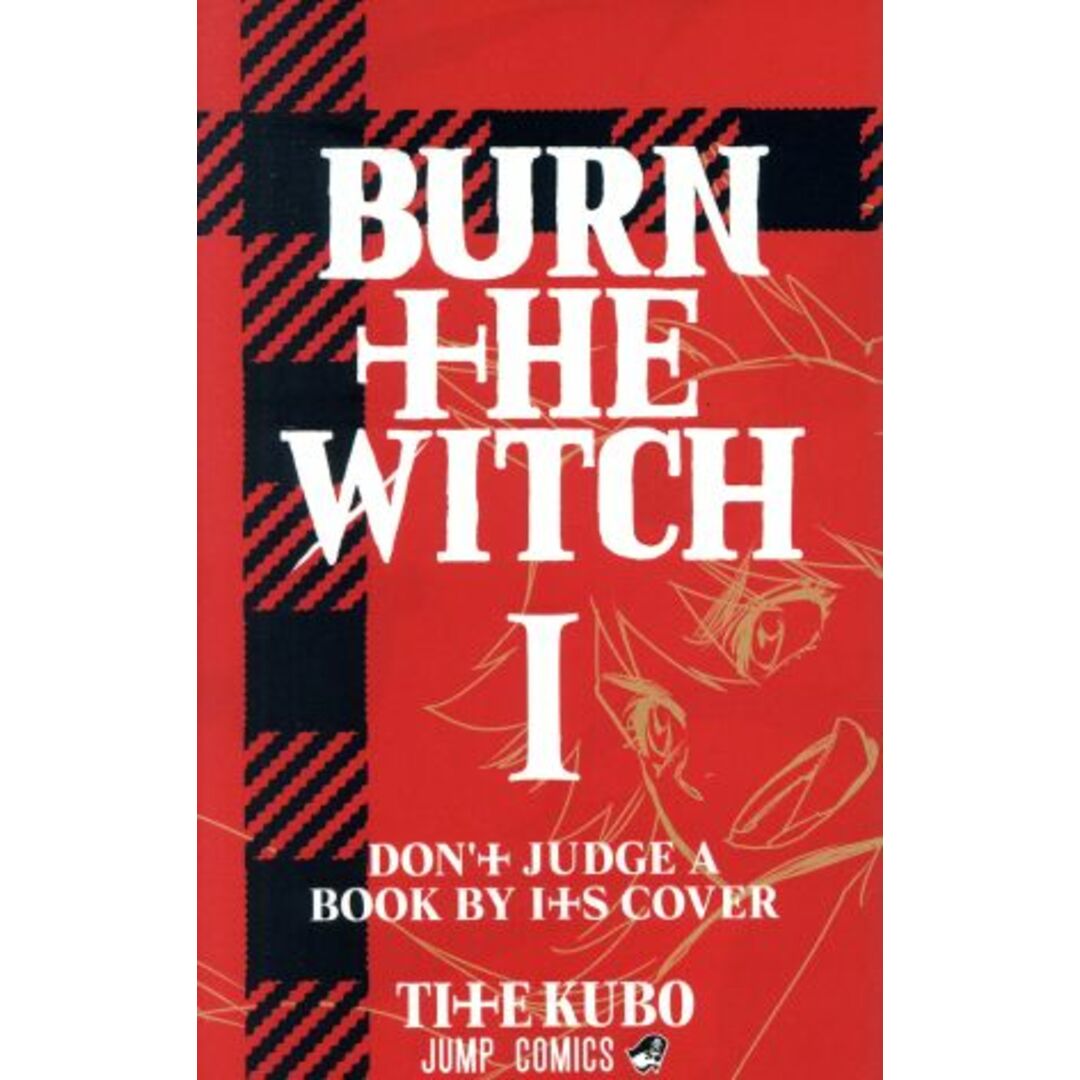 BURN THE WITCH(Ⅰ) ジャンプC/久保帯人(著者) エンタメ/ホビーの漫画(少年漫画)の商品写真
