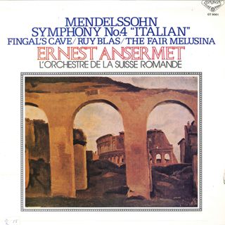 LP エルネスト・アンセルメ, スイス・ロマンド管弦楽団 メンデルスゾーン: 交響曲第4番 イ長調 作品90 イタリア, 序曲集 GT9061 	LONDON /00260