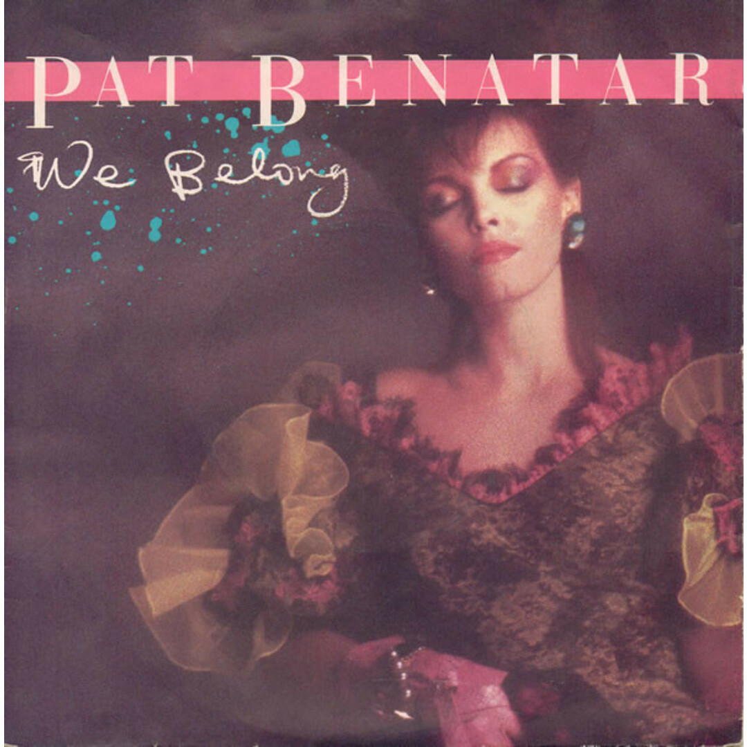 英7" Pat Benatar We Belong / Suburban King CHS2821 Chrysalis /00080 エンタメ/ホビーのエンタメ その他(その他)の商品写真