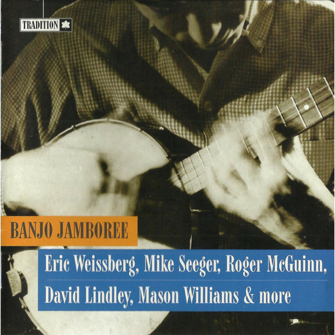 米CD Eric Weissberg, Mike Seeger, Roger McGuinn, David Lindley, Mason Williams Banjo Jamboree TCD1019 Tradition /00110 エンタメ/ホビーのCD(ワールドミュージック)の商品写真