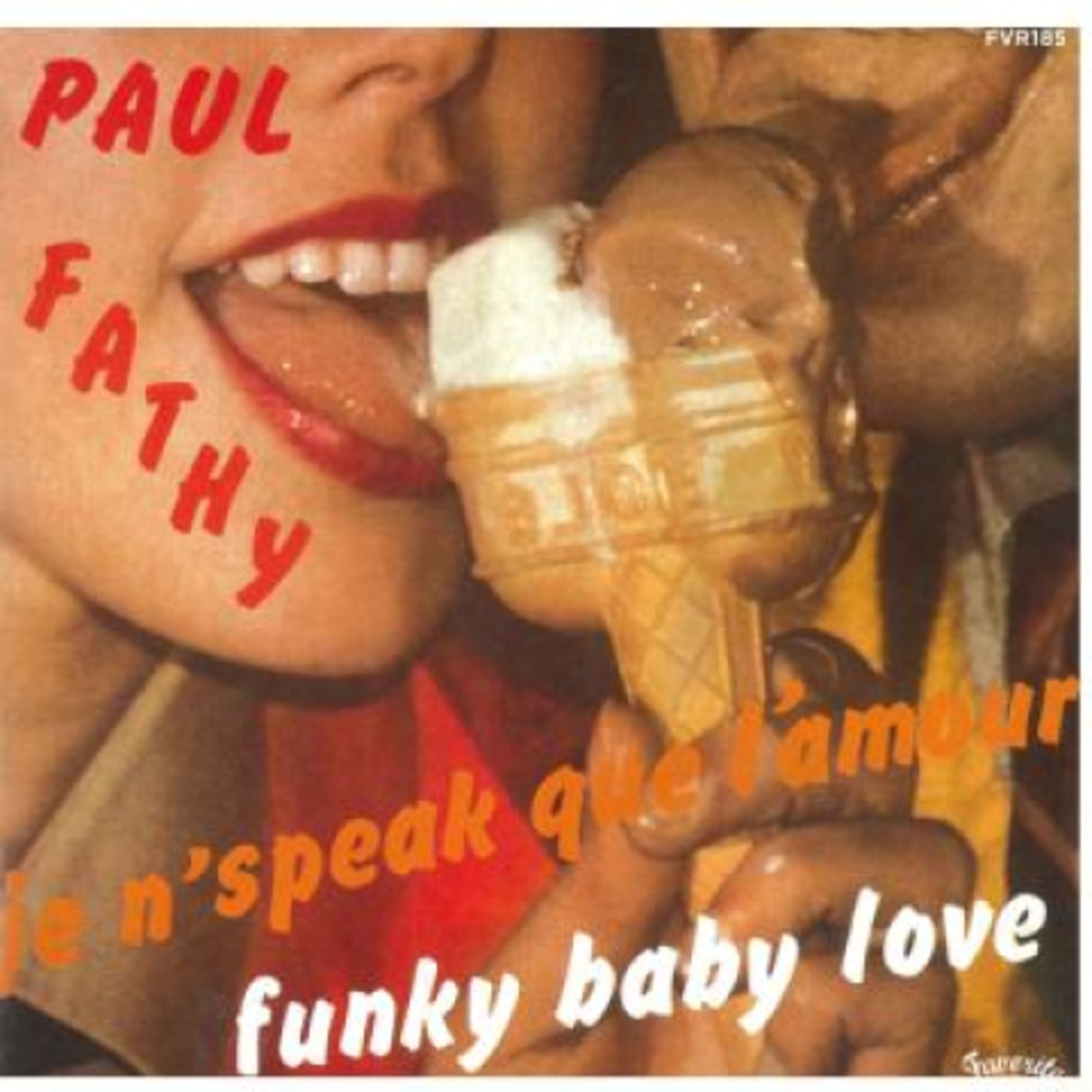 仏7” Paul Fathy / Corail Funky Baby Love / Karukera Cest Comme Ca FVR185 Favorite /00048 エンタメ/ホビーのエンタメ その他(その他)の商品写真