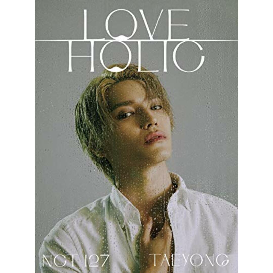 (CD)LOVEHOLIC【TAEYONG ver.】(CD)(初回生産限定)/NCT 127 エンタメ/ホビーのCD(その他)の商品写真