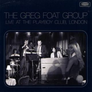 英CD Greg Foat Group Live At The Playboy Club, London JMANCD071 Jazzman /00082(ジャズ)