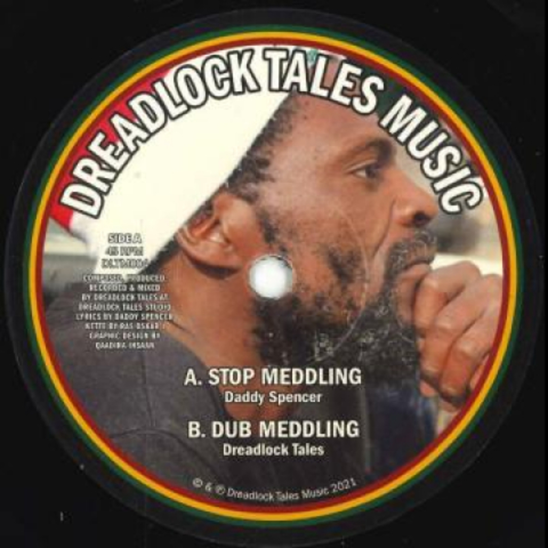 英7” Daddy Spencer Stop Meddling / Dub Meddling DLTM004 Dreadlock Tales Musi /00048 エンタメ/ホビーのエンタメ その他(その他)の商品写真