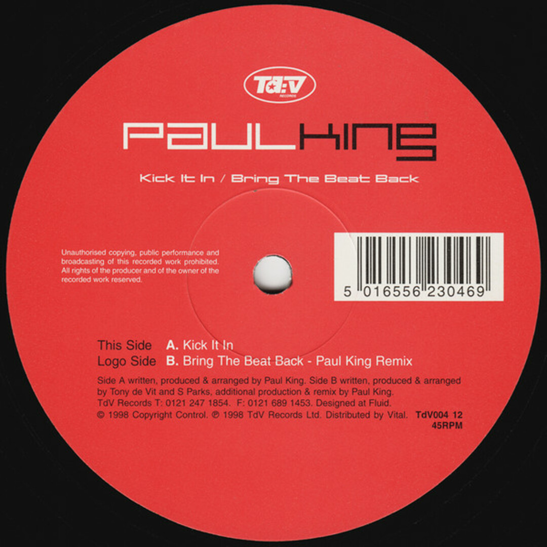 英12” Paul King / Tony De Vit Kick It In / Bring The Beat Back TDV00412 TdV Records /00250 エンタメ/ホビーのエンタメ その他(その他)の商品写真