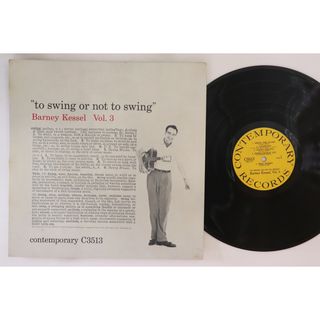 米LP Barney Kessel Vol. 3, To Swing Or Not To Swing C3513 CONTEMPORARY /00260(その他)