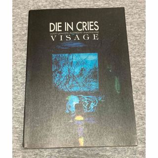 DIE IN CRIES VISAGE バンドスコア ダイイングライズ(楽譜)