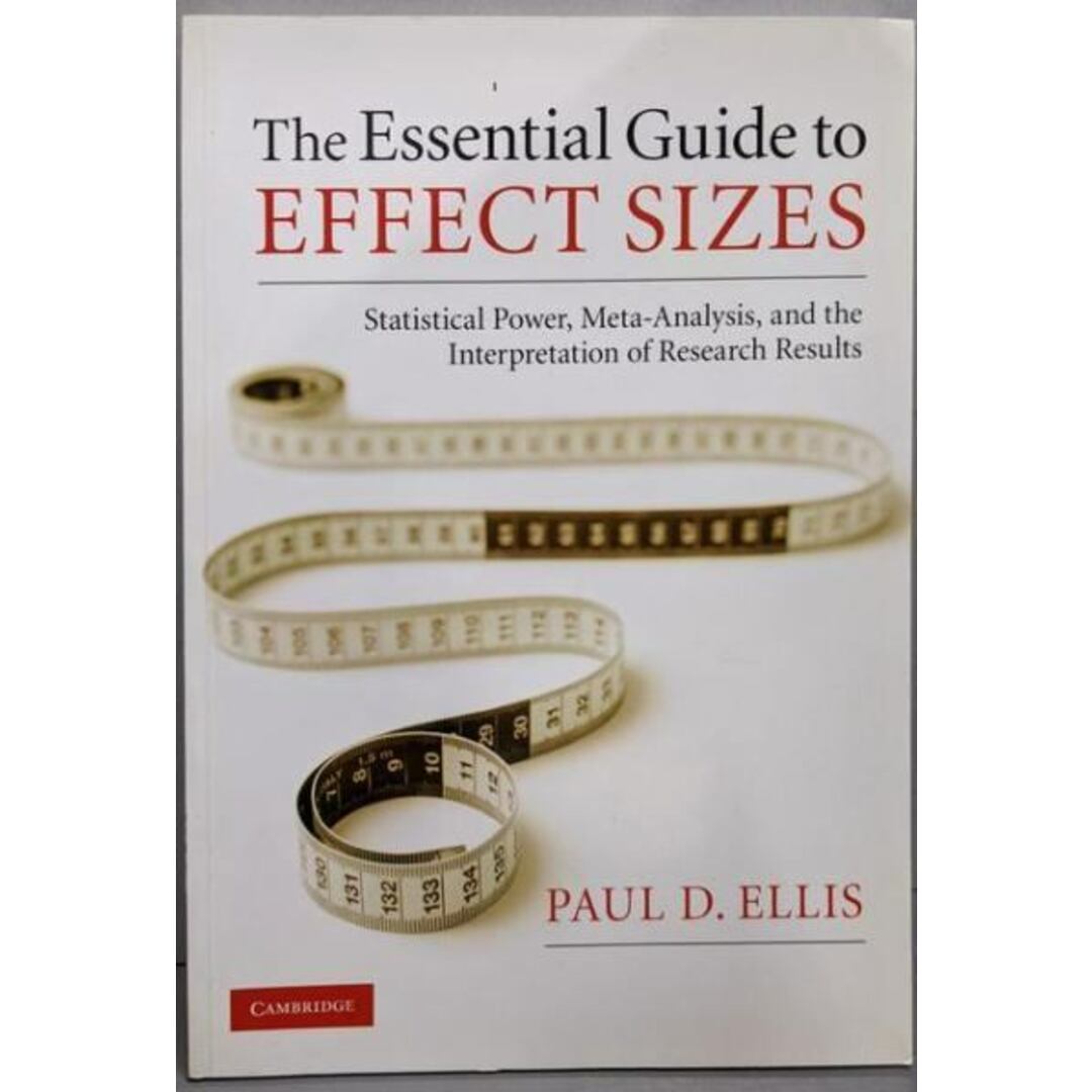 【中古】The Essential Guide to EffectSizes/Paul D. Ellis/Cambridge University Press エンタメ/ホビーの本(その他)の商品写真