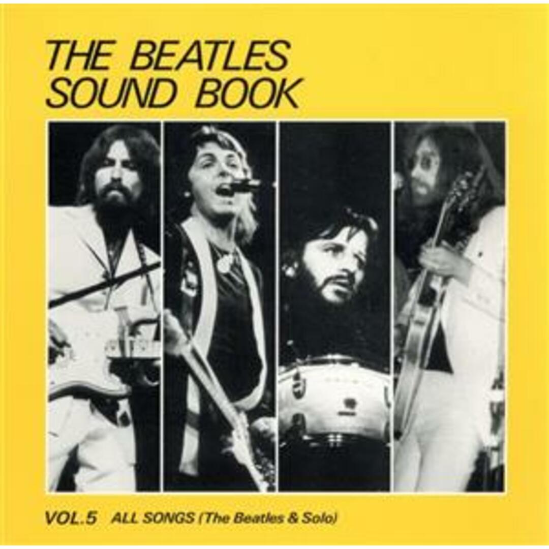 ビートルズ&ソロ全曲集 ザ・ビートルズ・サウンドブックVOL.5/ビートルズ・シネ・クラブ・サウンド研究会【編著】 エンタメ/ホビーの本(楽譜)の商品写真