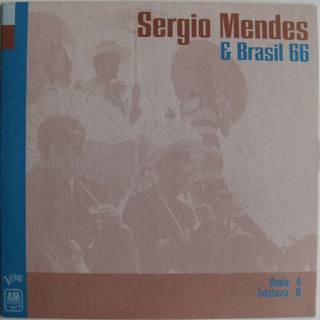 7” Sergio Mendes & Brasil 66 Roda / Tristeza NONE A&M /00080 エンタメ/ホビーのエンタメ その他(その他)の商品写真