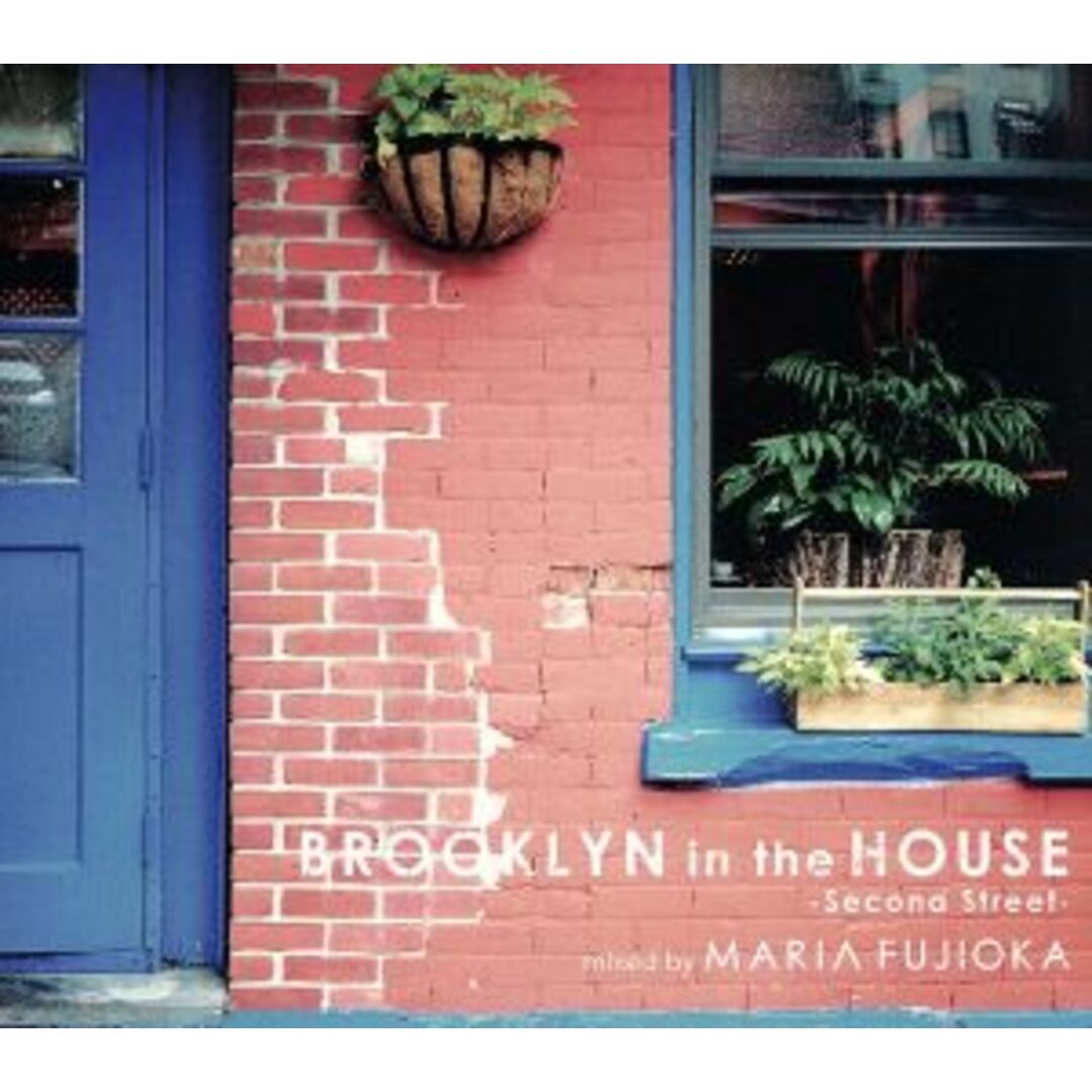 BROOKLYN in the HOUSE-Second Street-mixed by MARIA FUJIOKA エンタメ/ホビーのCD(クラブ/ダンス)の商品写真