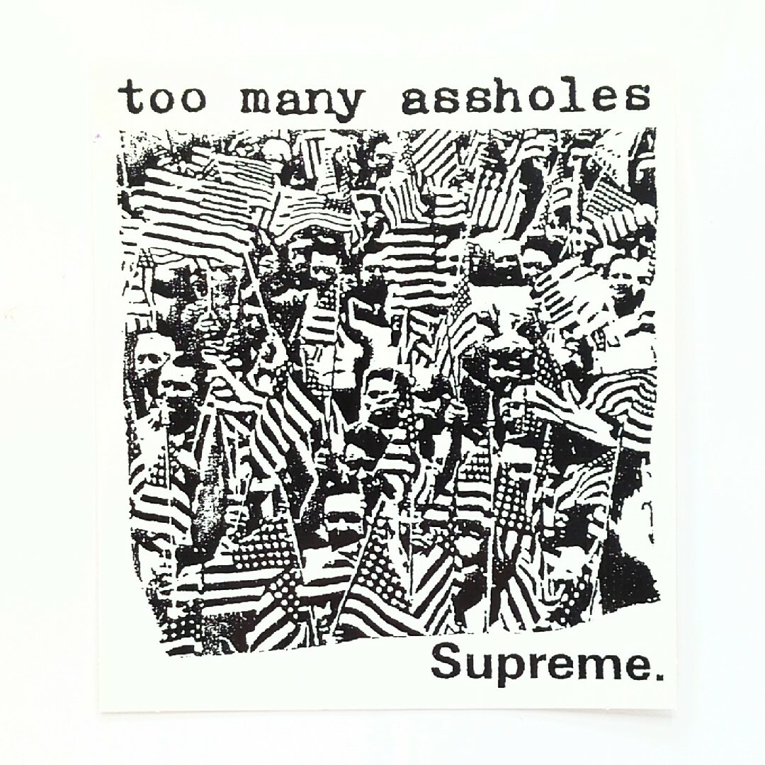 Supreme(シュプリーム)のSUPREME TOO MANY ASSHOLES STICKER メンズのファッション小物(その他)の商品写真