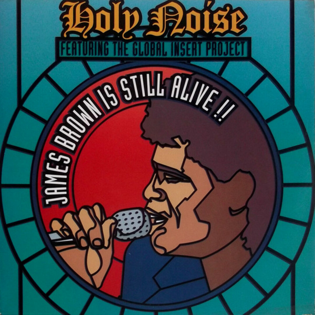 米12” Holy Noise, The Global Insert James Brown Is Still Alive!! 6576036 ARS /00250 エンタメ/ホビーのエンタメ その他(その他)の商品写真