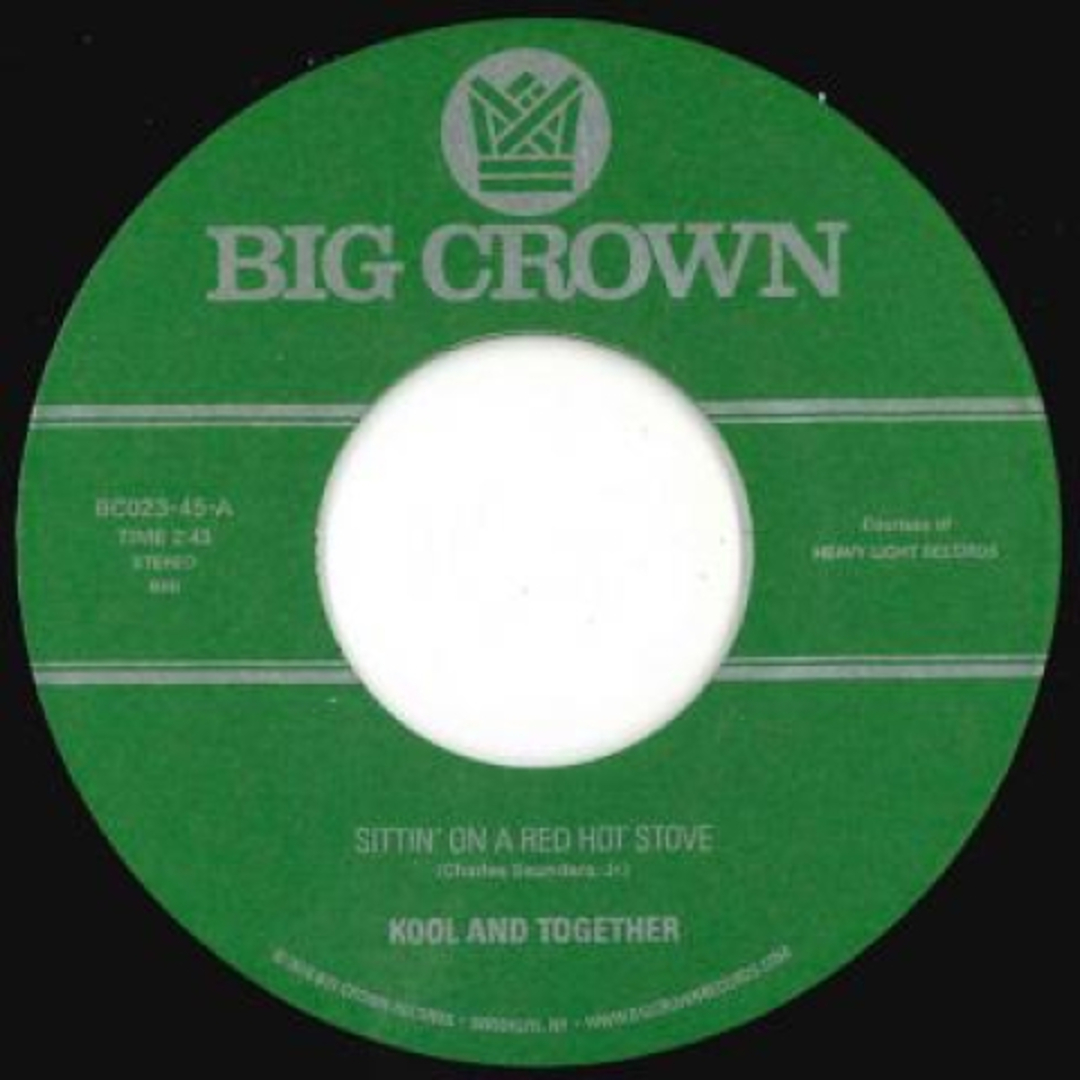 7” Kool & Together Sittin On A Red Hot Stove / Nassau Beat (Demo) BC02345 Big Crown US /00048 エンタメ/ホビーのエンタメ その他(その他)の商品写真