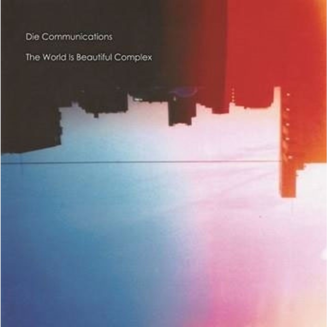 The World Is Beautiful Complex（紙ジャケット仕様） / DIE COMMUNICATIONS (CD) エンタメ/ホビーのCD(ポップス/ロック(邦楽))の商品写真