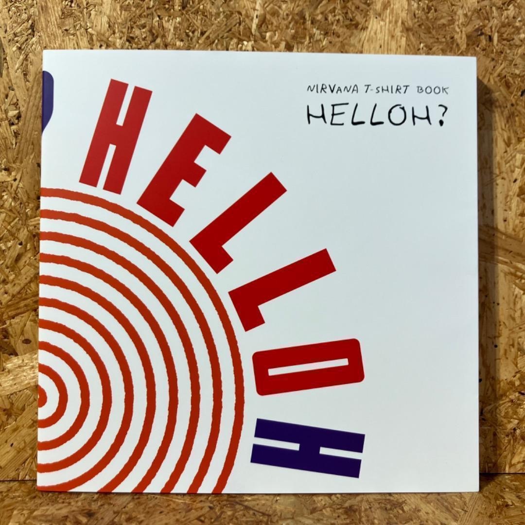 NIRVANA T-SHIRT BOOK HELLOH? 2冊セット エンタメ/ホビーの本(アート/エンタメ)の商品写真