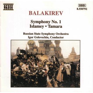 独CD Mily Alexeyevich Balakirev, Ig Balakirev;Sym.1/Islamey/Tam 8550792 Naxos /00110