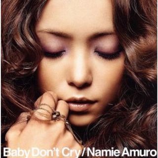 Ｂａｂｙ　Ｄｏｎ’ｔ　Ｃｒｙ（ＤＶＤ付）(ポップス/ロック(邦楽))