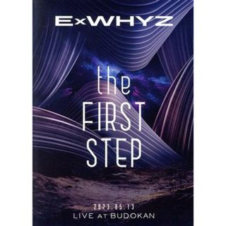 ＥｘＷＨＹＺ　ＬＩＶＥ　ａｔ　ＢＵＤＯＫＡＮ　ｔｈｅ　ＦＩＲＳＴ　ＳＴＥＰ（通常版）(アイドル)