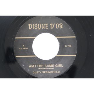 英7” Dusty Springfield / Edna Wrigh Am I The Same Girl / Oops! Here I Go Again D766 DISQUE DOR /00080(その他)