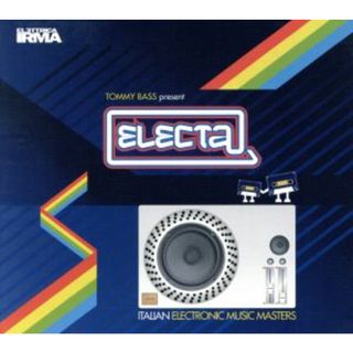 【輸入盤】ＴＯＭＭＹ　ＢＡＳＳ　ｐｒｅｓｅｎｔｓ　ＥＬＥＣＴＡ(クラブ/ダンス)