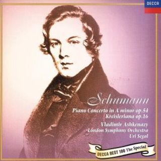 シューマン：ピアノ協奏曲、クライスレリアーナ(クラシック)
