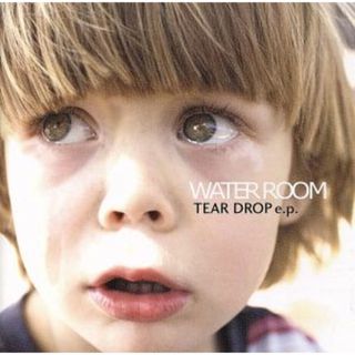 ＴＥＡＲ　ＤＲＯＰ　ｅ．ｐ．(ポップス/ロック(邦楽))