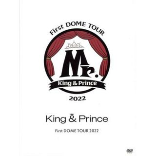 Ｋｉｎｇ　＆　Ｐｒｉｎｃｅ　Ｆｉｒｓｔ　ＤＯＭＥ　ＴＯＵＲ　２０２２　～Ｍｒ．～（初回限定版）(アイドル)