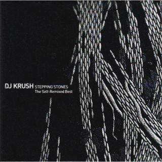 欧2CD DJ Krush Stepping Stones: The Self Remixed Best  82876826792 Sony BMG Music Enter /00220(クラブ/ダンス)