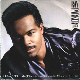 英7” Ray Parker Jr. I Dont Think That Man Should Sleep Alone GEF27 GEFFEN /00080(その他)