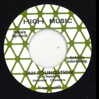 英7” Anthony Chambers / High Times  Jah Foundation / Jah Foundation Version High Music UK /00048(その他)