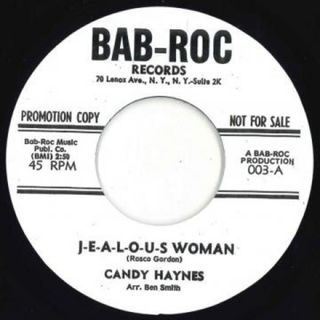 英7” Candy Haynes J-e-a-l-o-u-s Woman / My Love Is Real 003 Bab Roc UK /00048(その他)