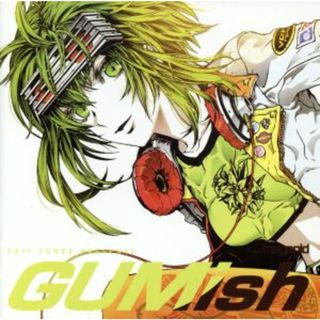 ＥＸＩＴ　ＴＵＮＥＳ　ＰＲＥＳＥＮＴＳ　ＧＵＭｉｓｈ　ｆｒｏｍ　Ｍｅｇｐｏｉｄ（Ｖｏｃａｌｏｉｄ）ジャケットイラスト：なぎみそ(ボーカロイド)