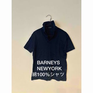 バーニーズニューヨーク(BARNEYS NEW YORK)のBARNEYS  NEWYORK 綿シャツ(Tシャツ/カットソー(半袖/袖なし))