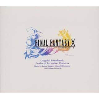 (CD)FINAL FANTASY X ― オリジナル・サウンドトラック／ゲーム・ミュージック、植松伸夫、仲野順也、浜渦正志(アニメ)