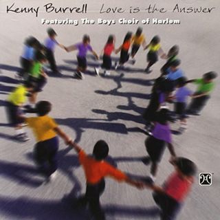 (CD)Love Is Answer／Kenny Burrell、Boys Choir of Harlem(クラシック)